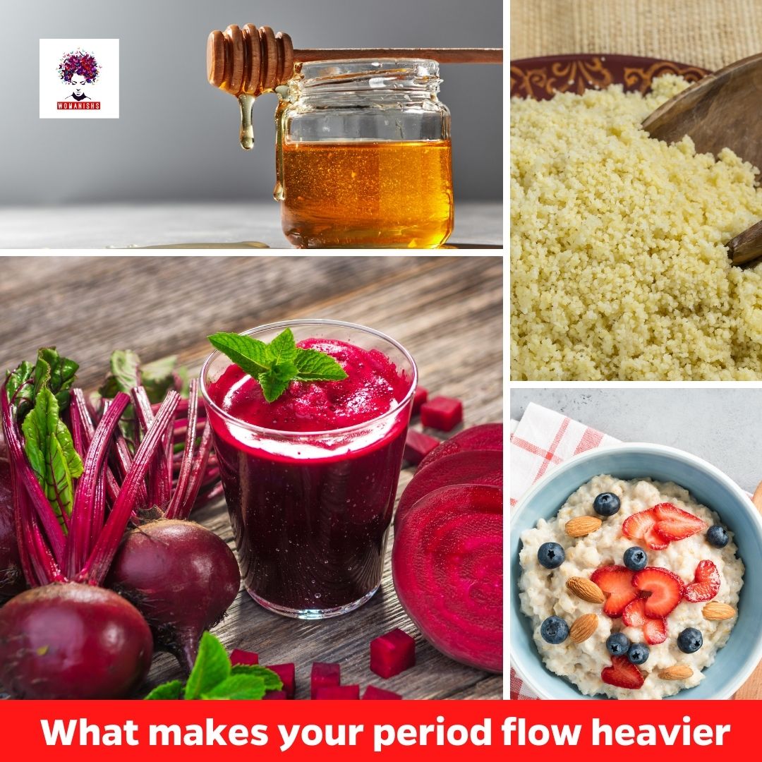 How to make your period flow heavier