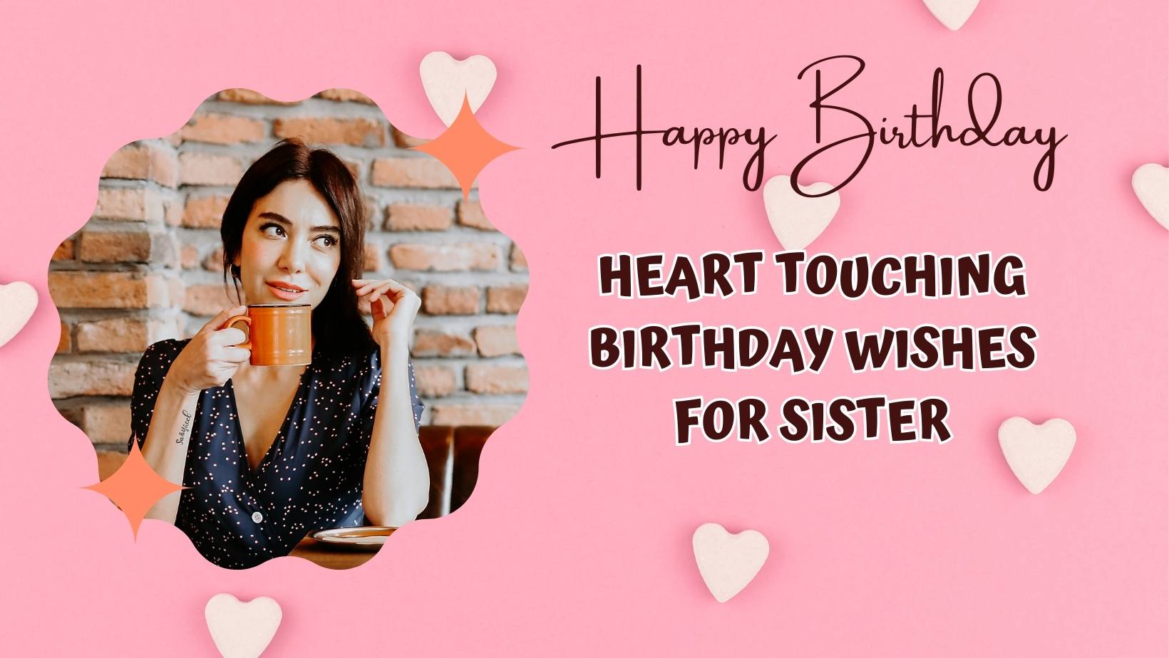 Heart touching birthday wishes for sister