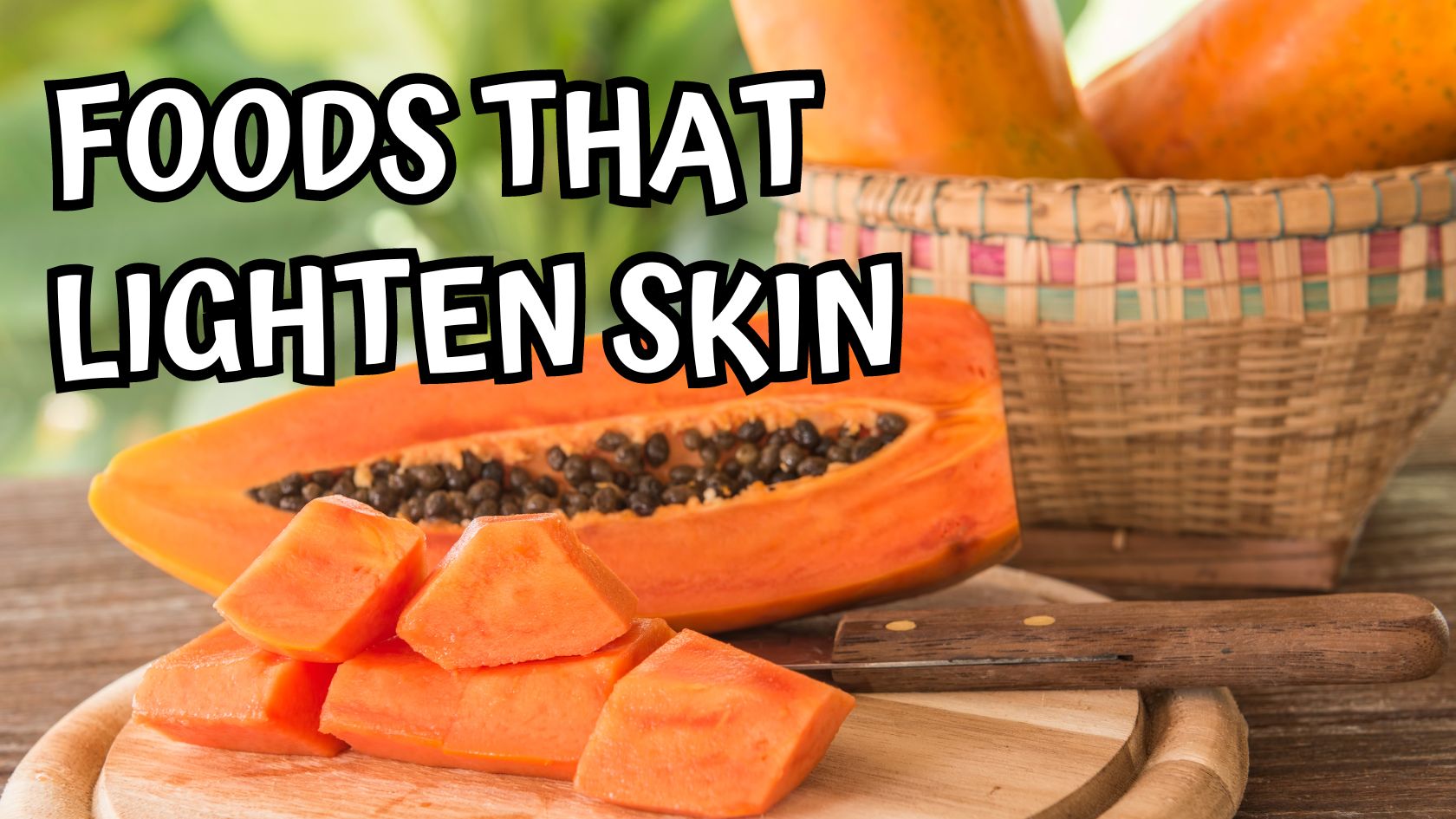 foods that lighten skin