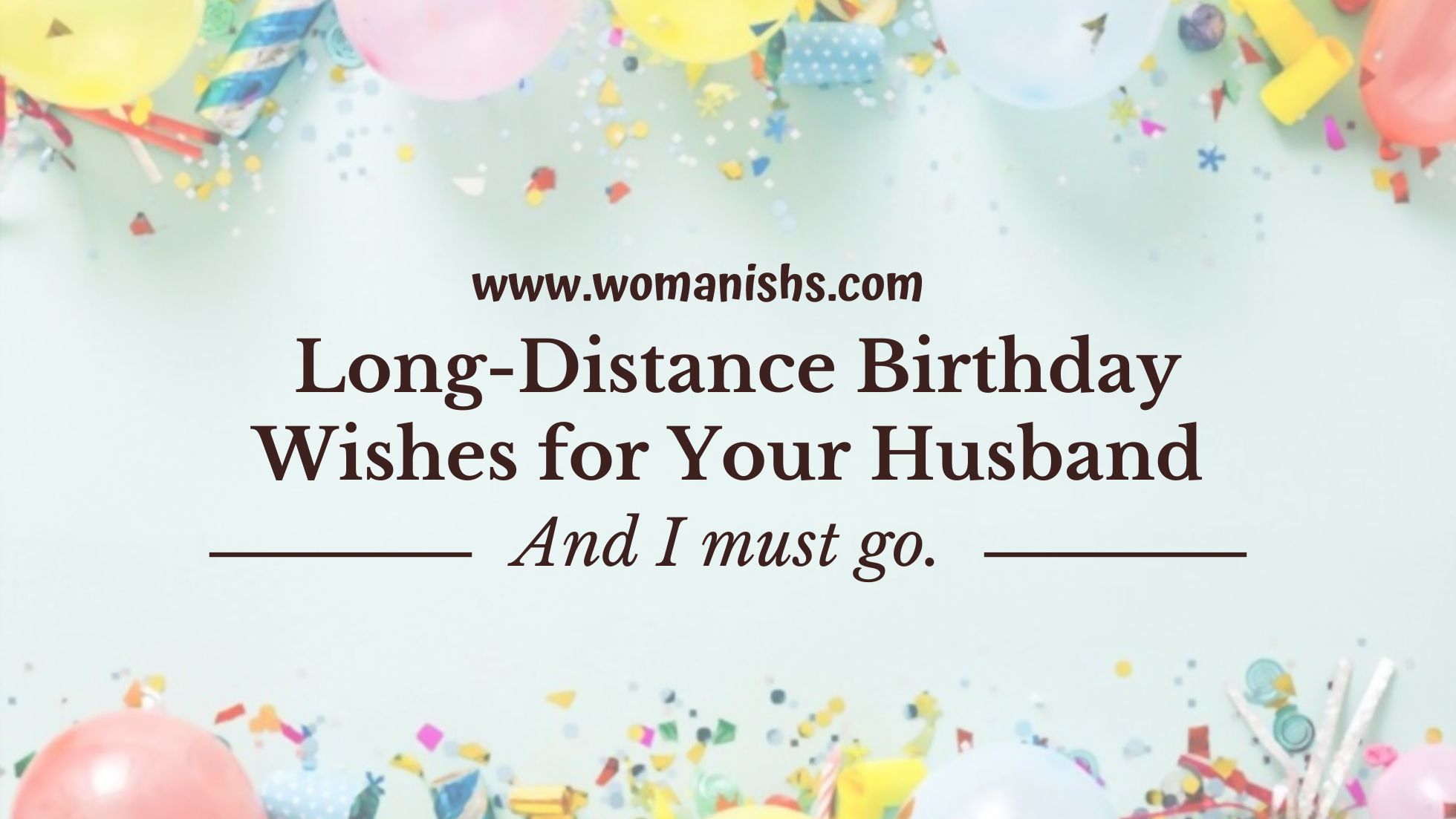 Long-Distance Birthday Wishes for Your Husband