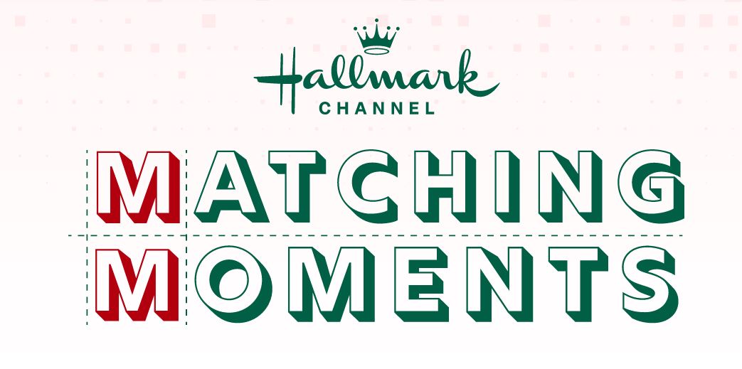 Hallmark Matching Moments